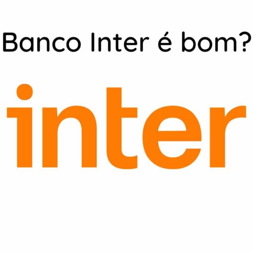 Banco Inter é bom?